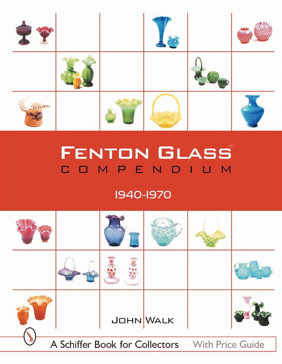 Fenton Glass Compendium, 19401970,Used