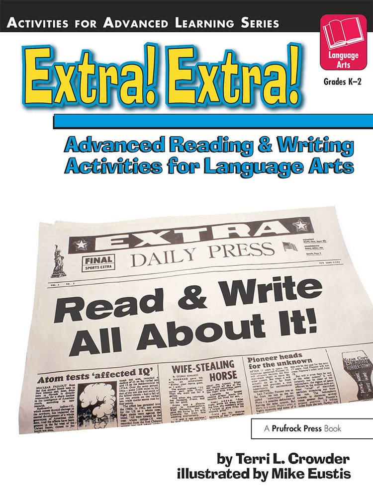 Extra! Extra!: Advanced Reading And Writing Activities for Language Arts,Used