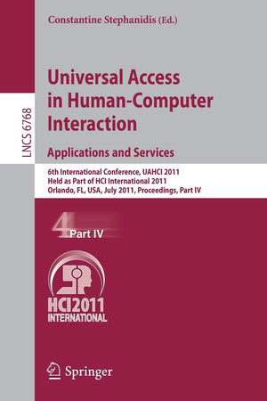 Universal Access in HumanComputer Interaction. Applications and Services: 6th International Conference, UAHCI 2011, Held as Par,Used