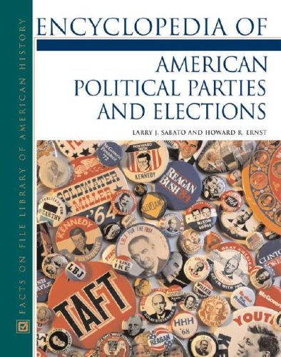 Encyclopedia Of American Political Parties And Elections,Used
