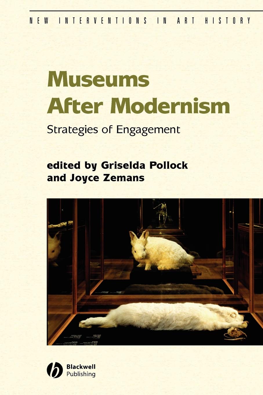 Museums After Modernism (New Interventions in Art History),Used