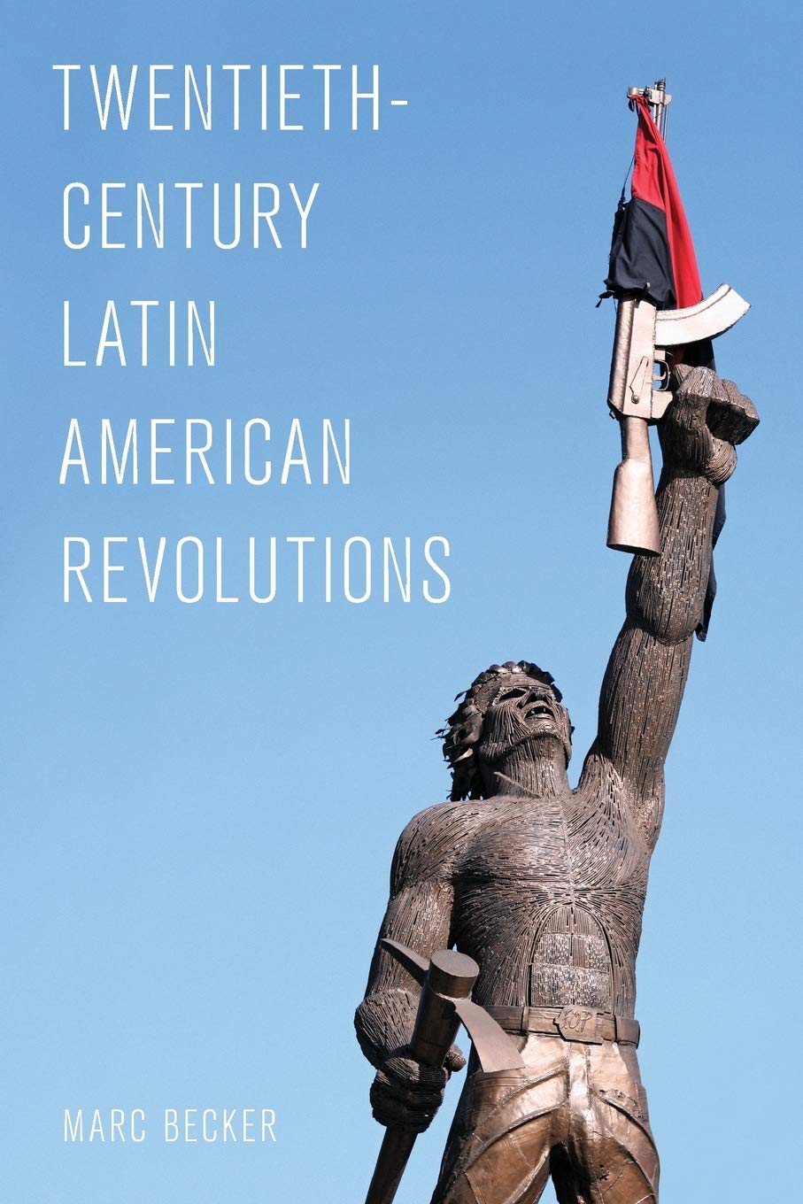 Twentiethcentury Latin American Revolutions (Latin American Perspectives In The Classroom)