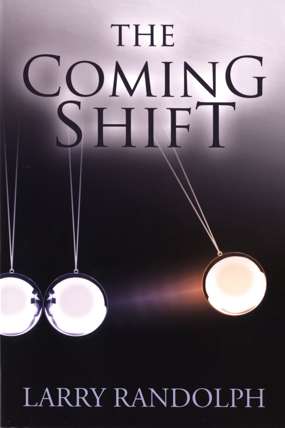 THE COMING SHIFT,Used