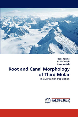 Root and Canal Morphology of Third Molar: In a Jordanian Population,Used
