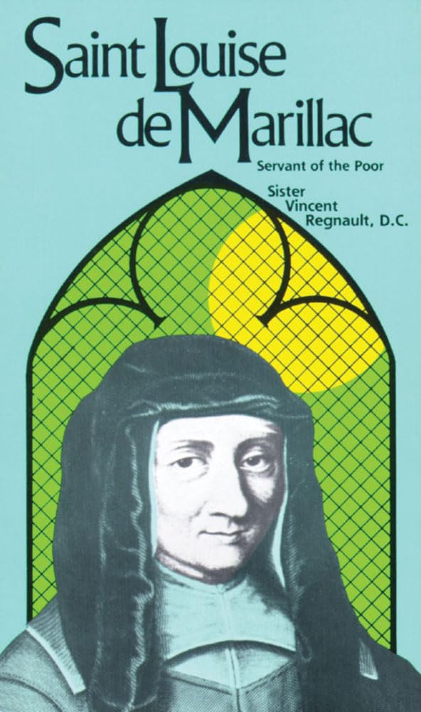 Saint Louise de Marillac: Servant of the Poor,Used