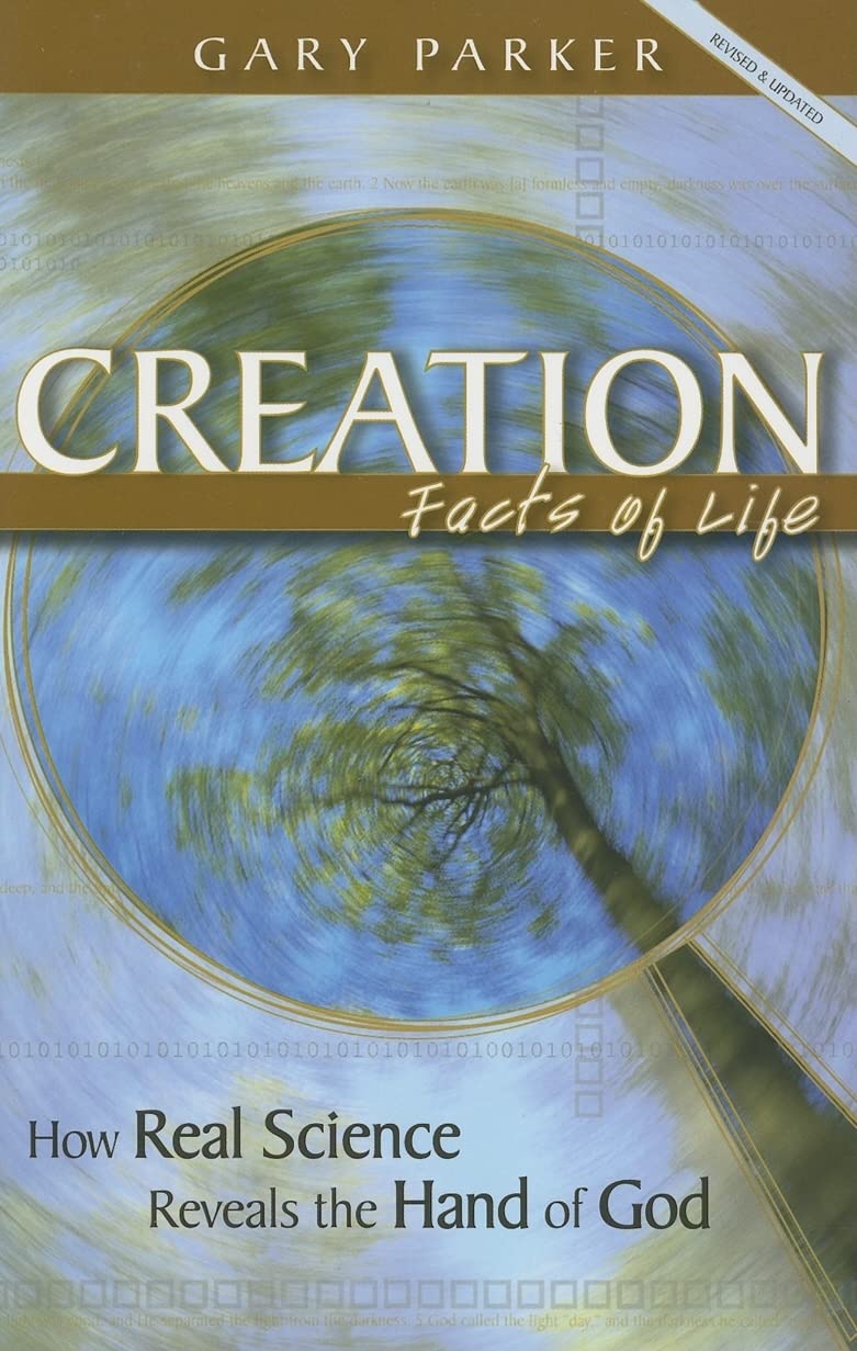 Creation: Facts Of Life (Revised & Updated)