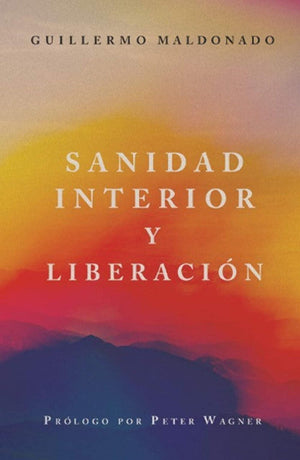 Sanidad Interior y Liberacion
