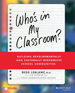 Whos In My Classroom?: Building Developmentally and Culturally Responsive School Communities,Used