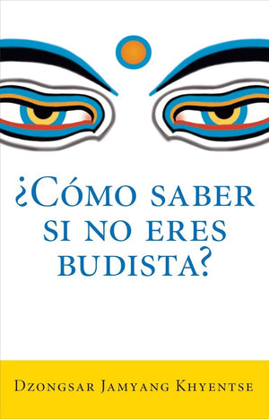 Como saber si no eres budista? (What Makes You Not a Buddhist) (Spanish Edition),Used