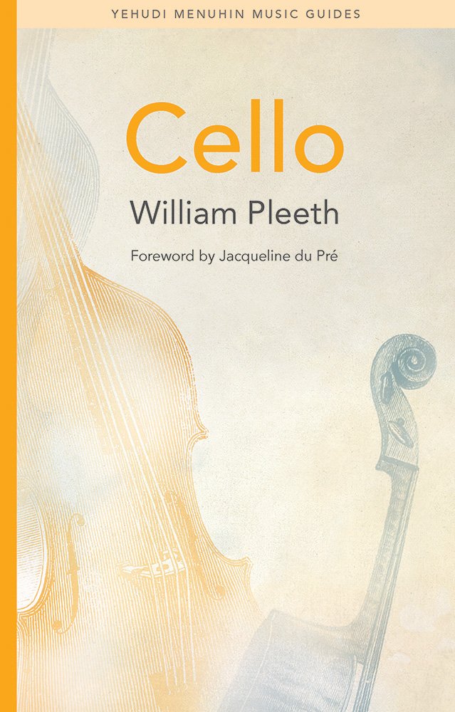 Cello (Yehudi Menuhin Music Guides),New