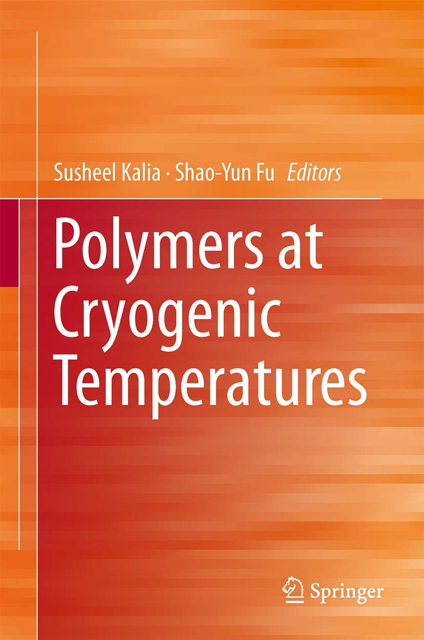 Polymers at Cryogenic Temperatures,Used