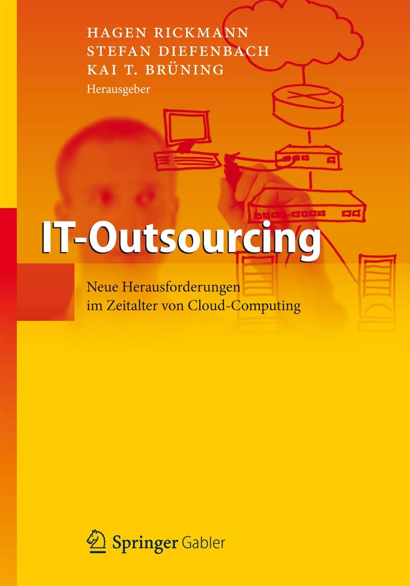 ITOutsourcing: Neue Herausforderungen im Zeitalter von Cloud Computing (German Edition),Used