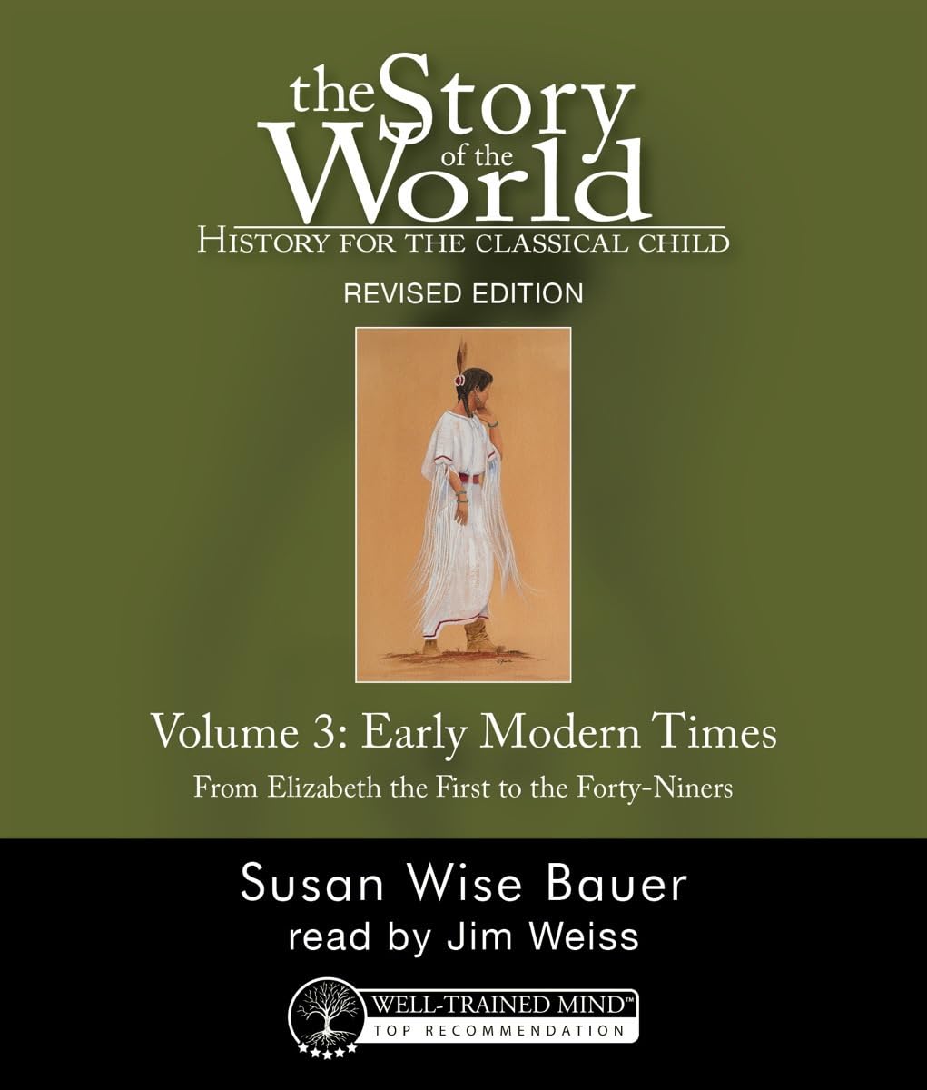 The Story of the World, Vol. 3 Audiobook, Revised Edition: History for the Classical Child: Early Modern Times,Used