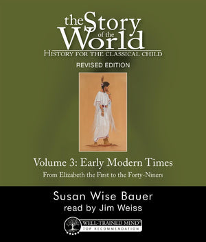 The Story of the World, Vol. 3 Audiobook, Revised Edition: History for the Classical Child: Early Modern Times,Used
