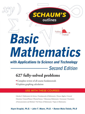 Schaum's Outline of Basic Mathematics with Applications to Science and Technology, 2ed,New