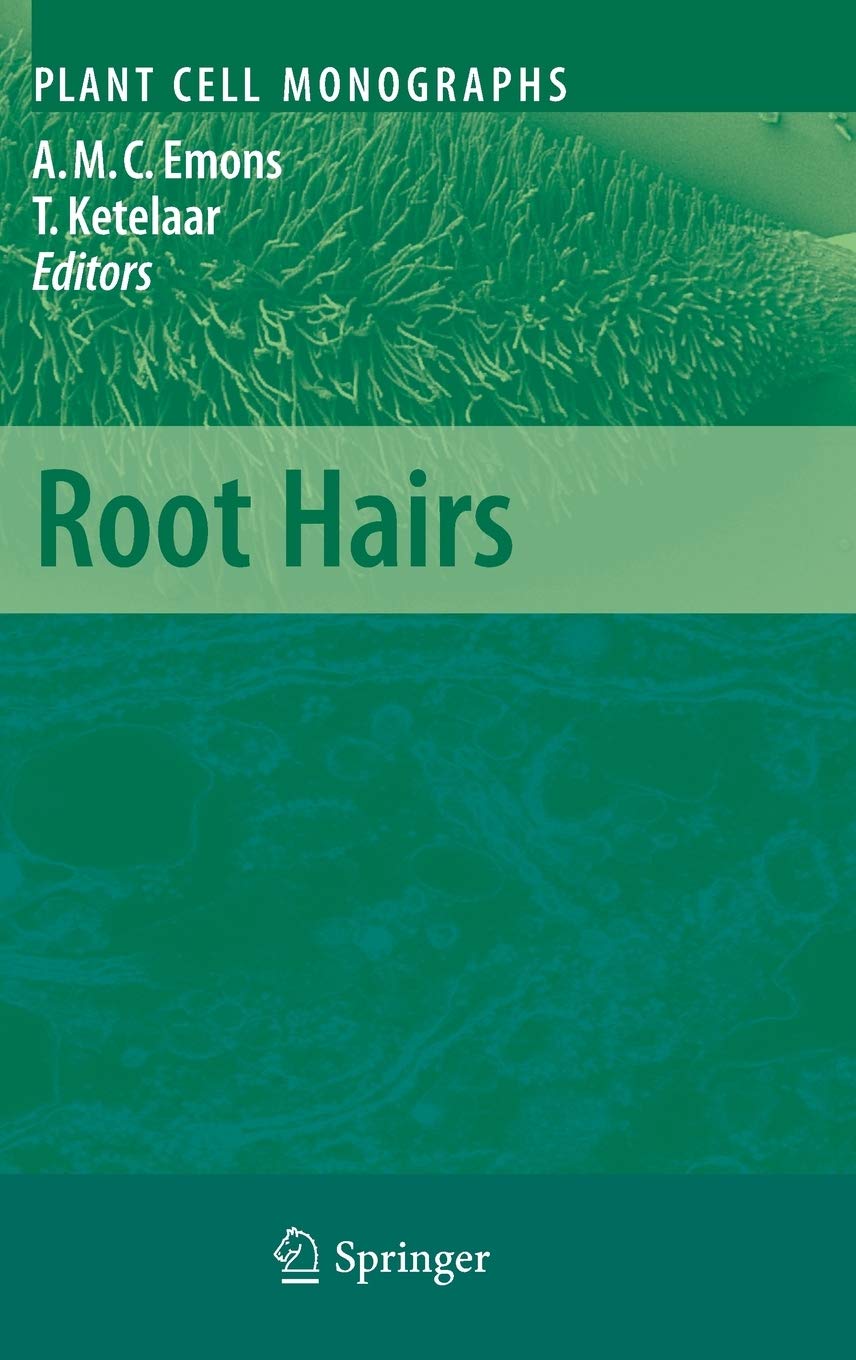 Root Hairs (Plant Cell Monographs, 12),New