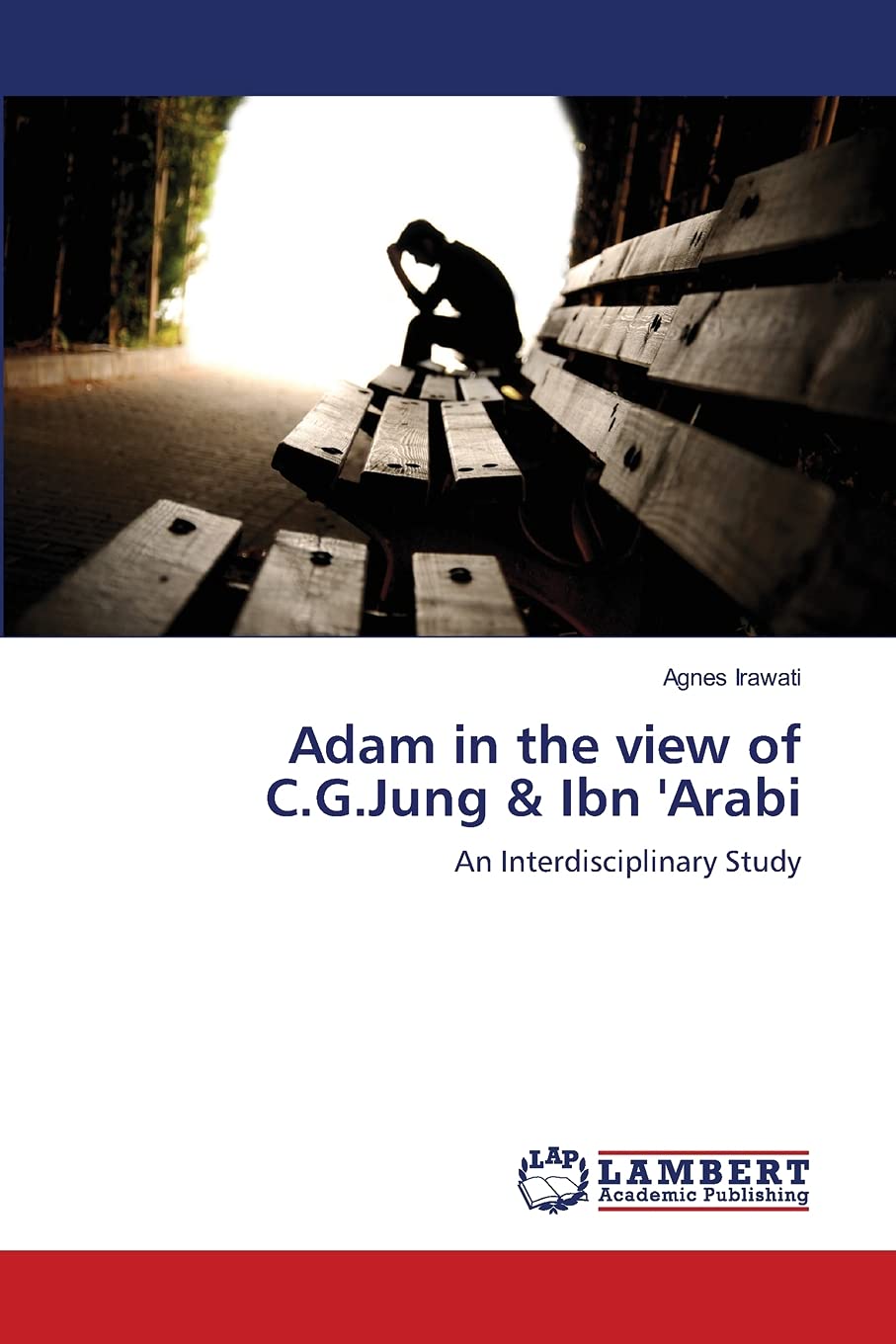 Adam in the view of C.G.Jung & Ibn 'Arabi: An Interdisciplinary Study,Used