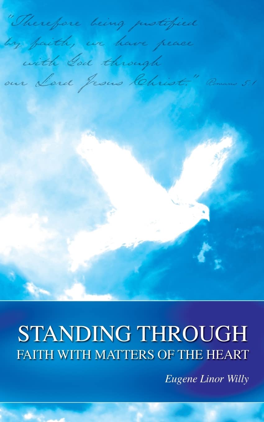 Standing Through Faith with Matters of the Heart,Used