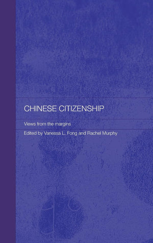 Chinese Citizenship: Views from the Margins (Routledge Studies on the Chinese Economy),Used