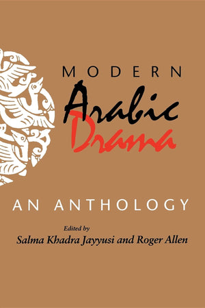 Modern Arabic Drama: An Anthology (Indiana Series in Arab and Islamic Studies (Paperback)),Used