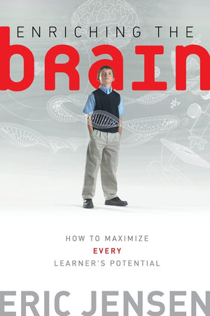 Enriching the Brain: How to Maximize Every Learner's Potential,Used