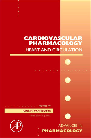 Cardiovascular Pharmacology: Heart and circulation (Volume 59) (Advances in Pharmacology, Volume 59),New