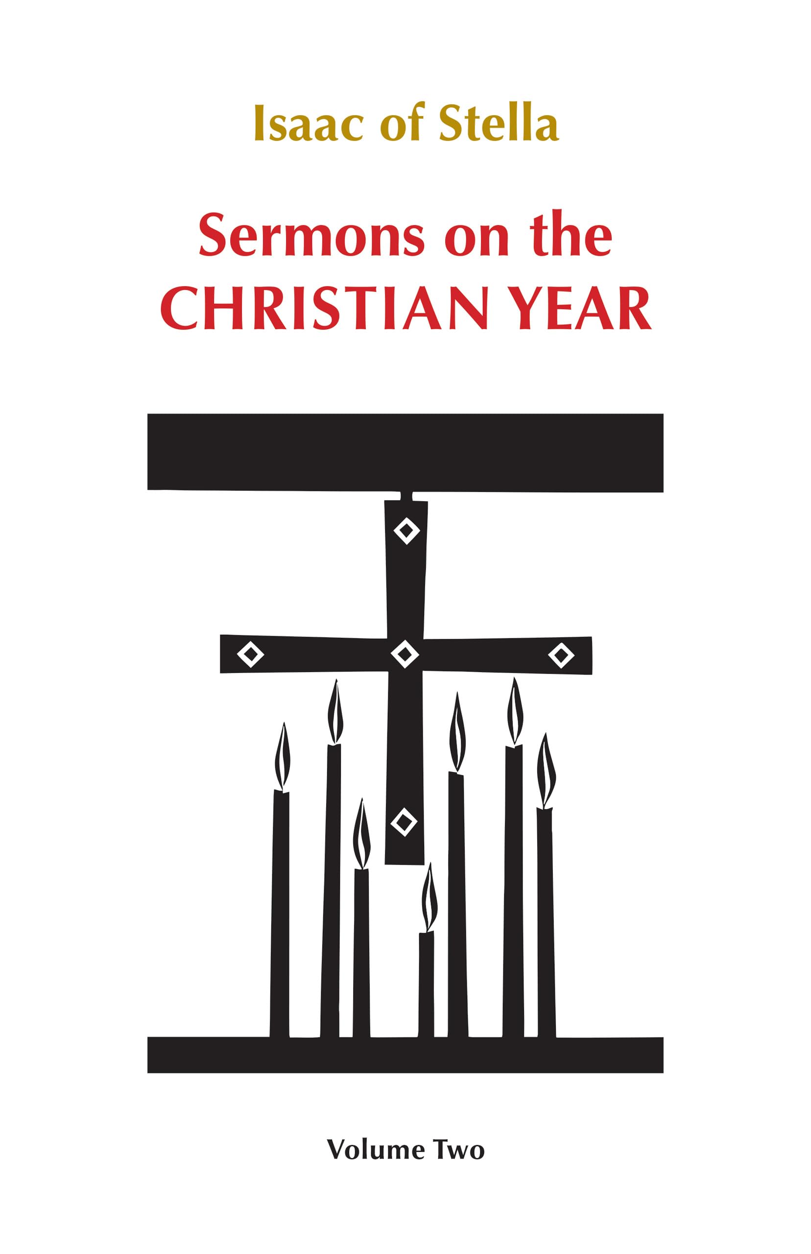 Sermons on the Christian Year: Volume Two (Volume 66) (Cistercian Fathers Series),Used