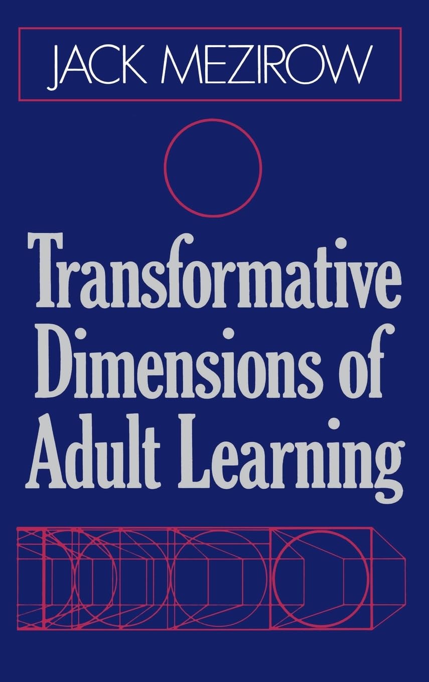 Transformative Dimensions of Adult Learning,Used