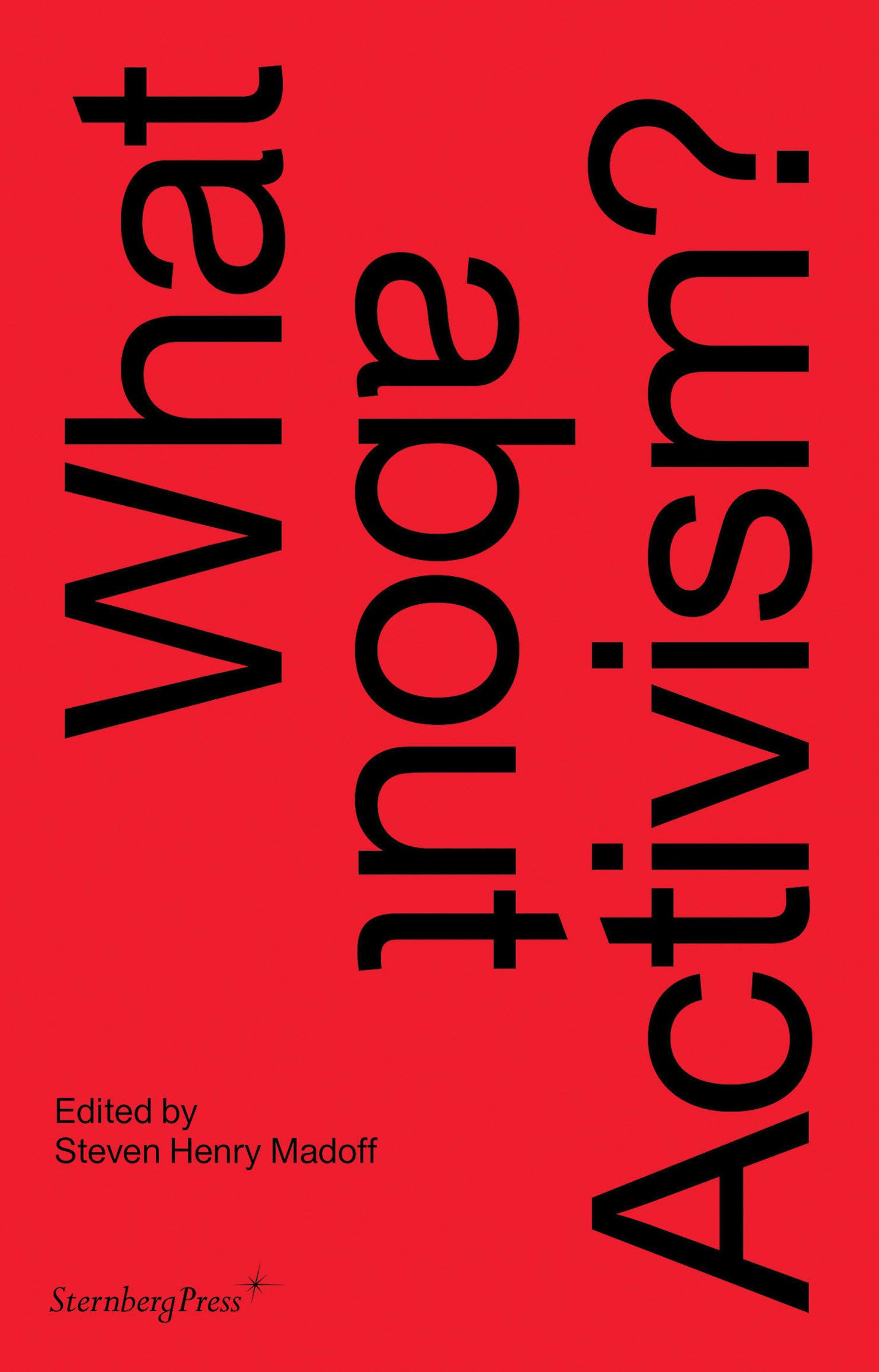 What about Activism? (Sternberg Press),Used