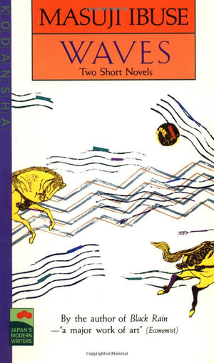 Waves: Two Short Novels (Japan's Modern Writers),Used