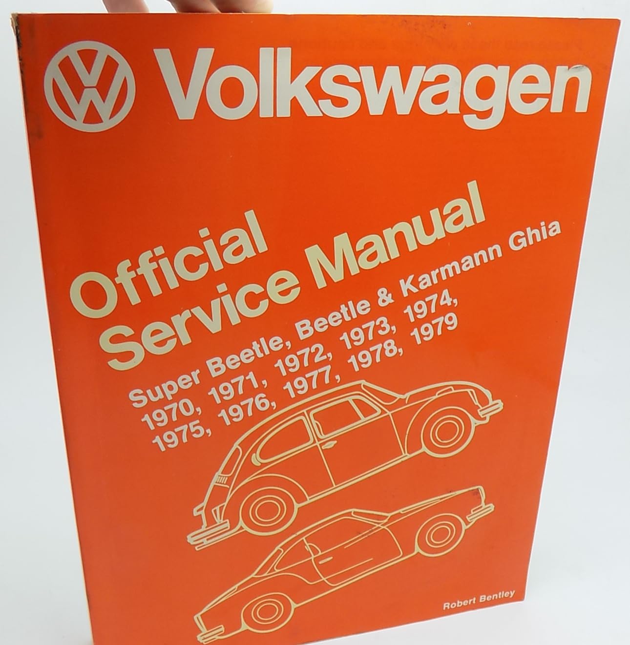 Volkswagen Official Service Manual Super Beetle, Beetle And Karmann Ghia 1970, 1971, 1972, 1973, 1974, 1975, 1976, 1977, 1978, 1,New