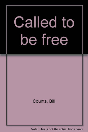 Called to be free,Used