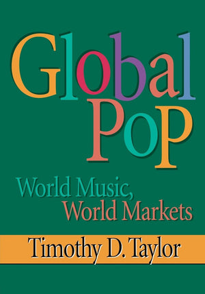 Global Pop: World Music, World Markets,Used
