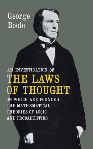 An Investigation Of The Laws Of Thought,New