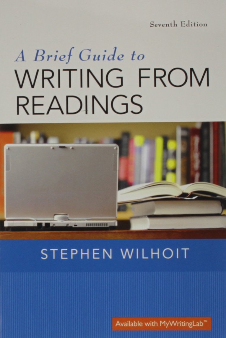 A Brief Guide to Writing from Readings (7th Edition),Used