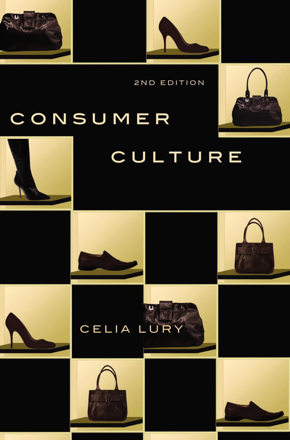 Consumer Culture: Consumer Culture, Second Edition,Used