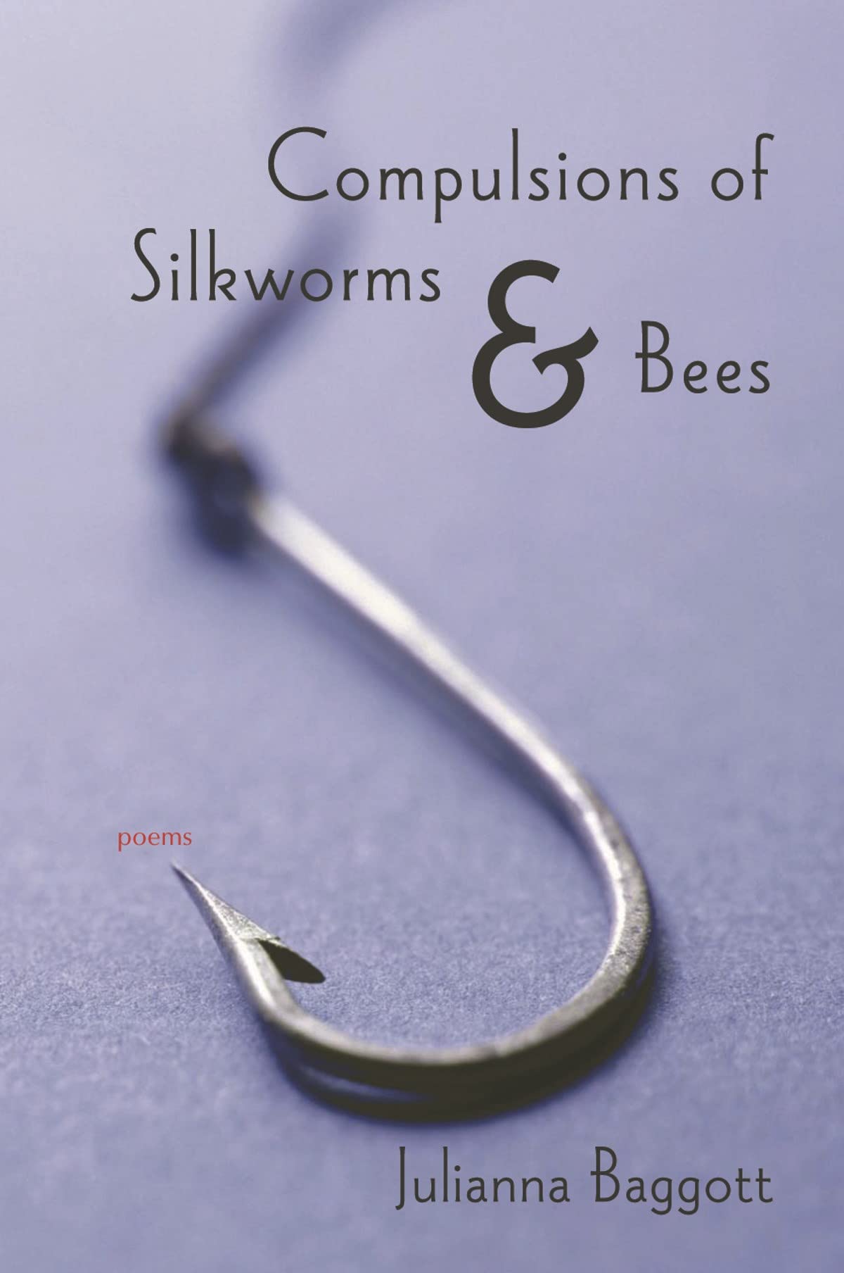 Compulsions Of Silkworms And Bees: Poems,Used