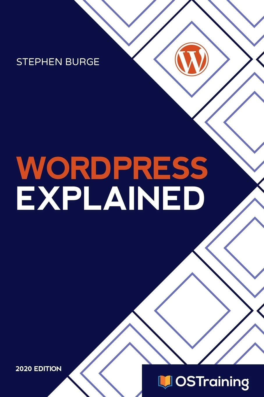 Wordpress Explained: Your Stepbystep Guide To Wordpress (2020 Edition)