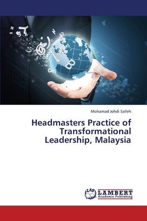 Headmasters Practice of Transformational Leadership, Malaysia,Used