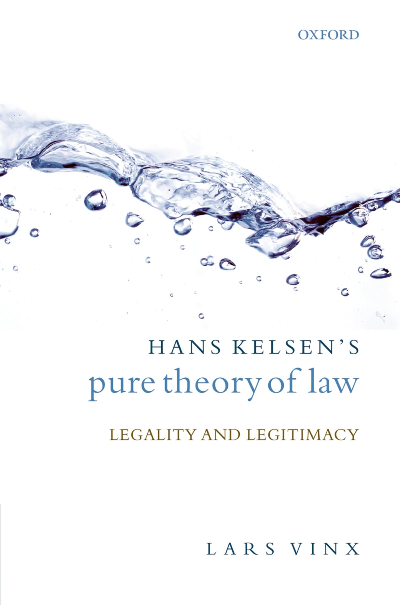 Hans Kelsen'S Pure Theory Of Law: Legality And Legitimacy