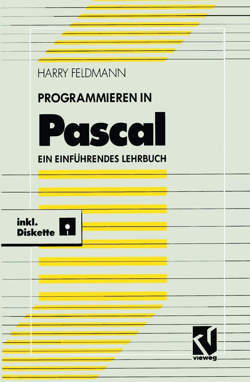 Programmieren in Pascal: Ein einfhrendes Lehrbuch mit Diskette (German Edition),Used