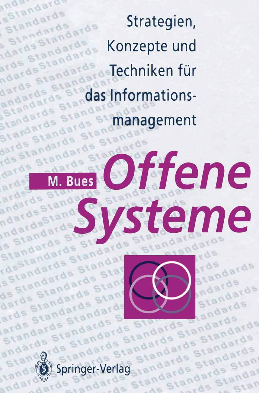 Offene Systeme: Strategien, Konzepte und Techniken fr das Informationsmanagement (German Edition),Used