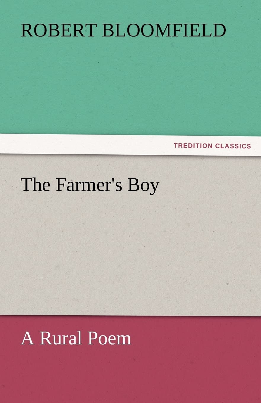 The Farmer's Boy a Rural Poem,Used