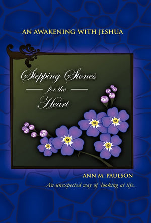 Stepping Stones For The Heart: An Awakening With Jeshua,Used