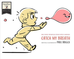 Catch My Breath: Walt Disney Animation Studios Artist Showcase,Used