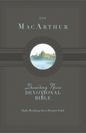 ESV MacArthur Drawing Near Devotional Bible,New