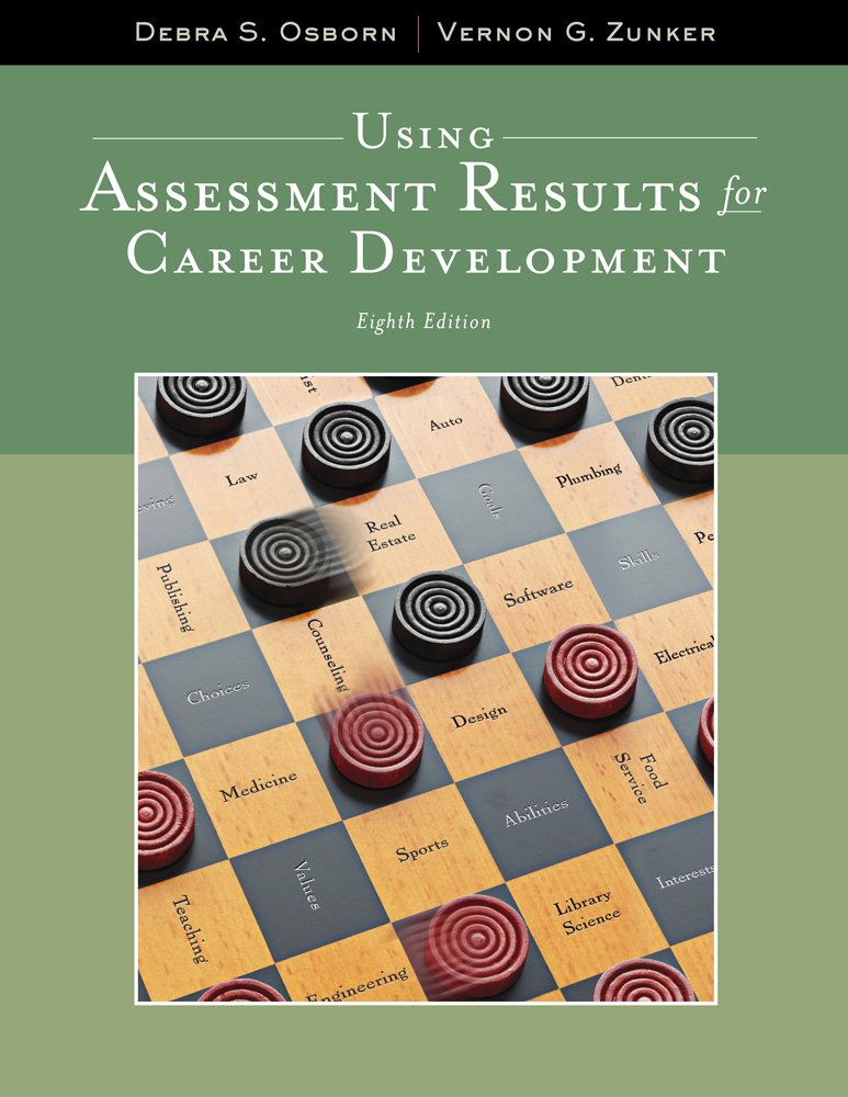 Using Assessment Results for Career Development (Graduate Career Counseling),New