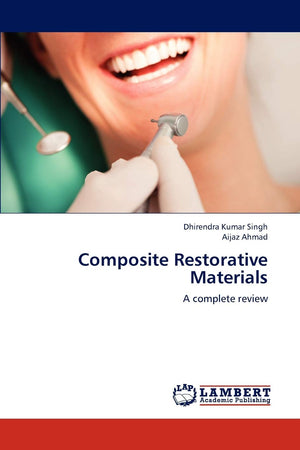 Composite Restorative Materials: A complete review,Used