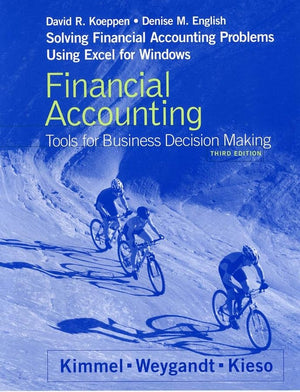Financial Accounting, Solving Financial Accounting Problems Using Excel Workbook: Tools for Business Decision Making,Used