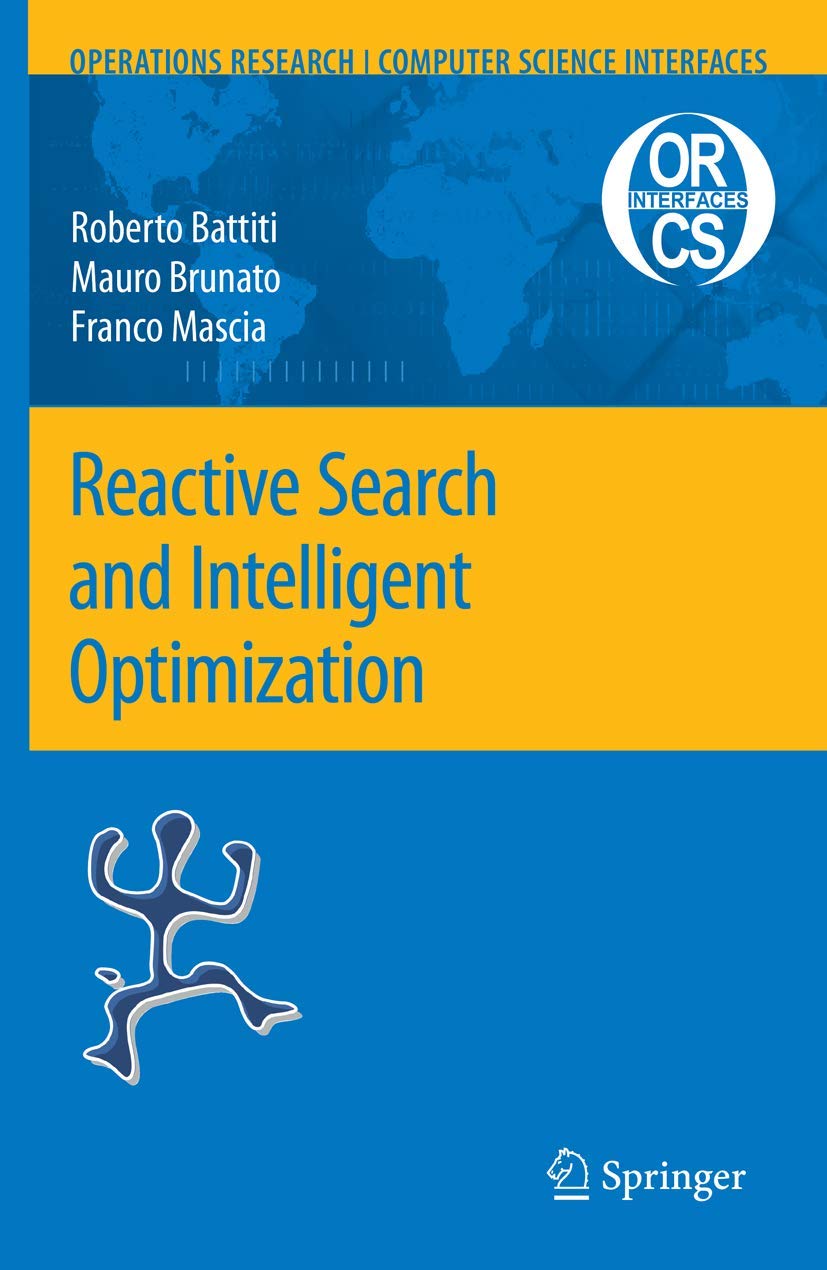 Reactive Search and Intelligent Optimization (Operations Research/Computer Science Interfaces Series, 45),Used